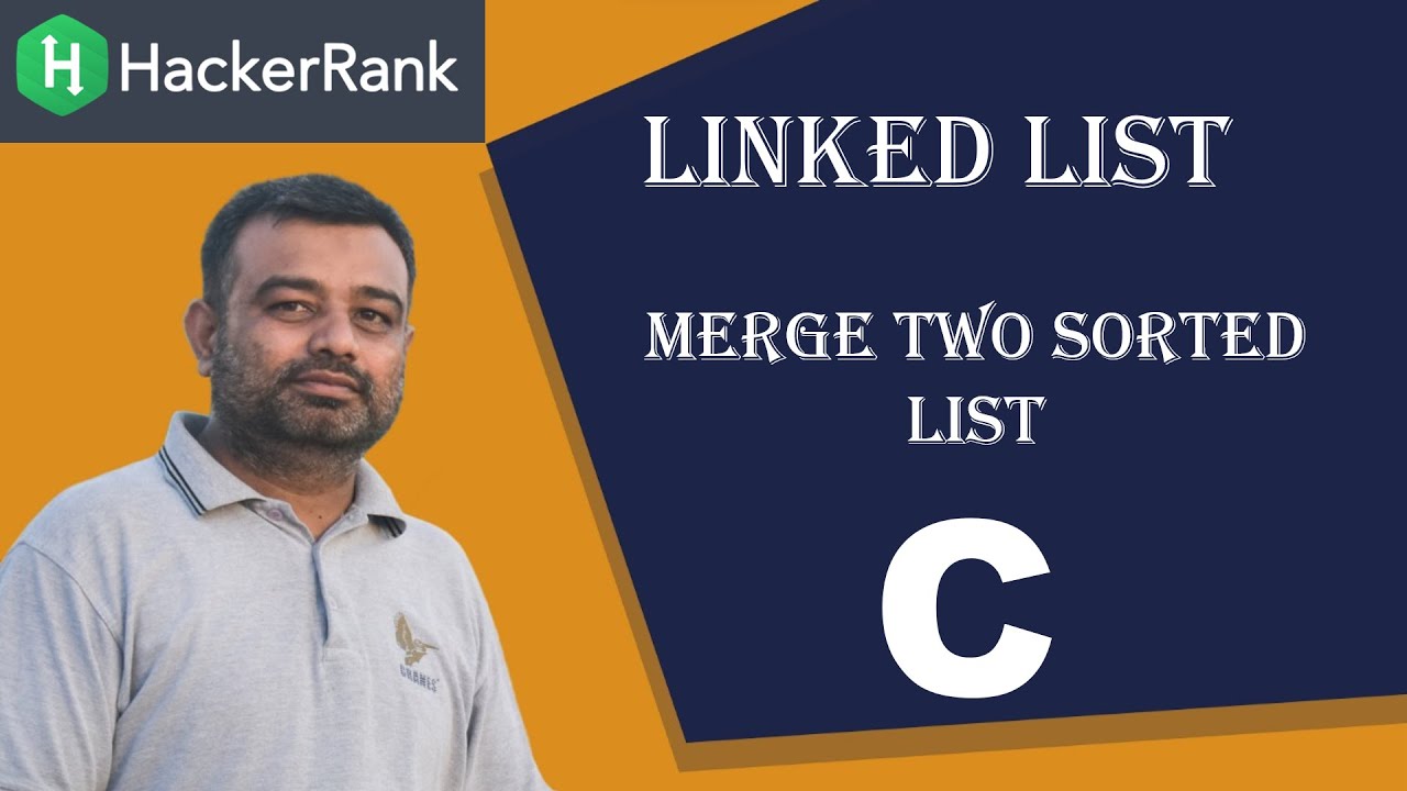 Merge Two Sorted Linked Lists | Coding Interview Prep | HackerRank & LeetCode Solution