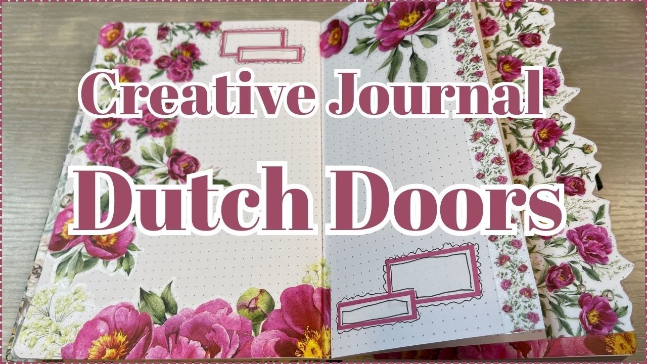CREATIVE JOURNAL WITH DUTCH DOORS
