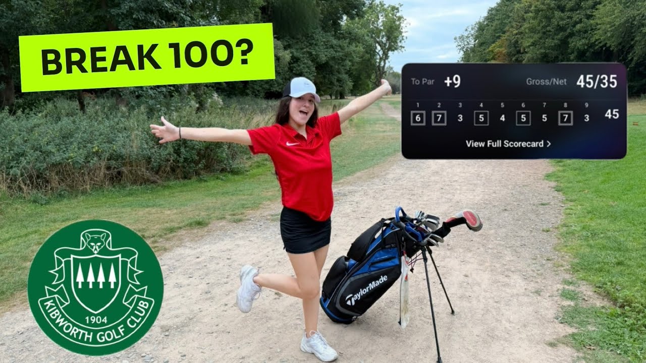 Can i BREAK 100 with my GF putting? | Kibworth Golf Club 