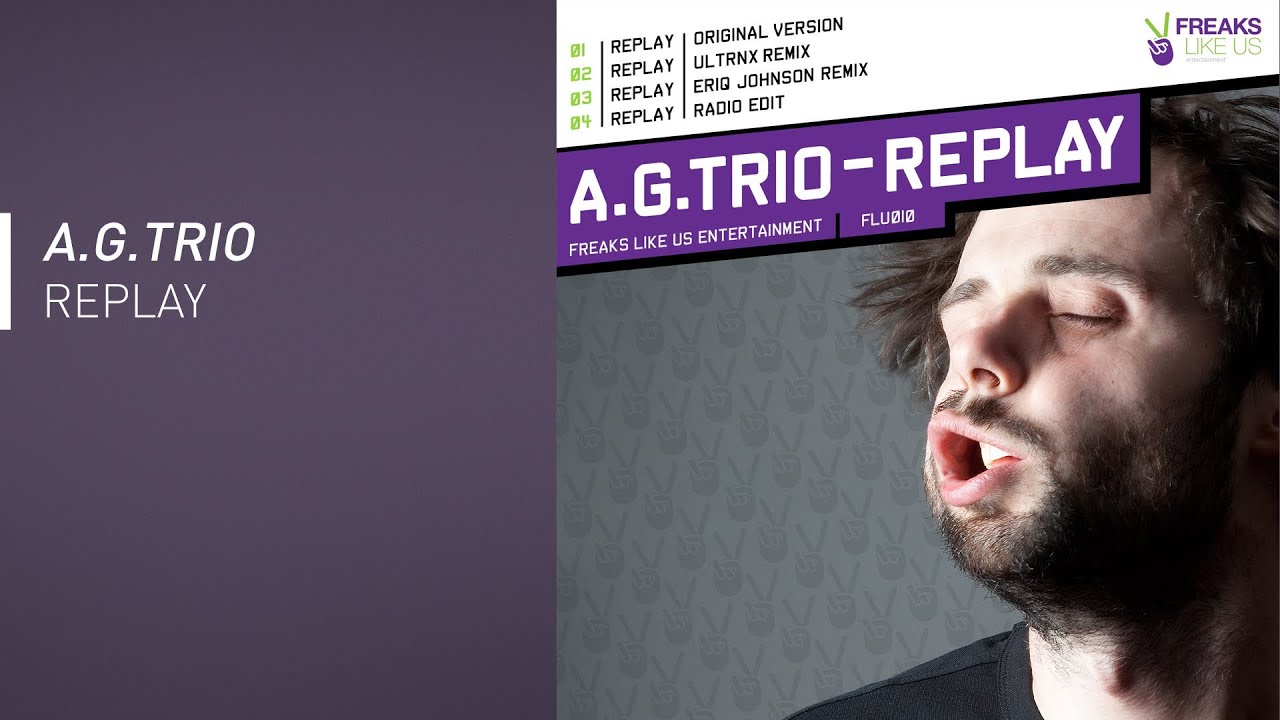 A.G.Trio - Replay