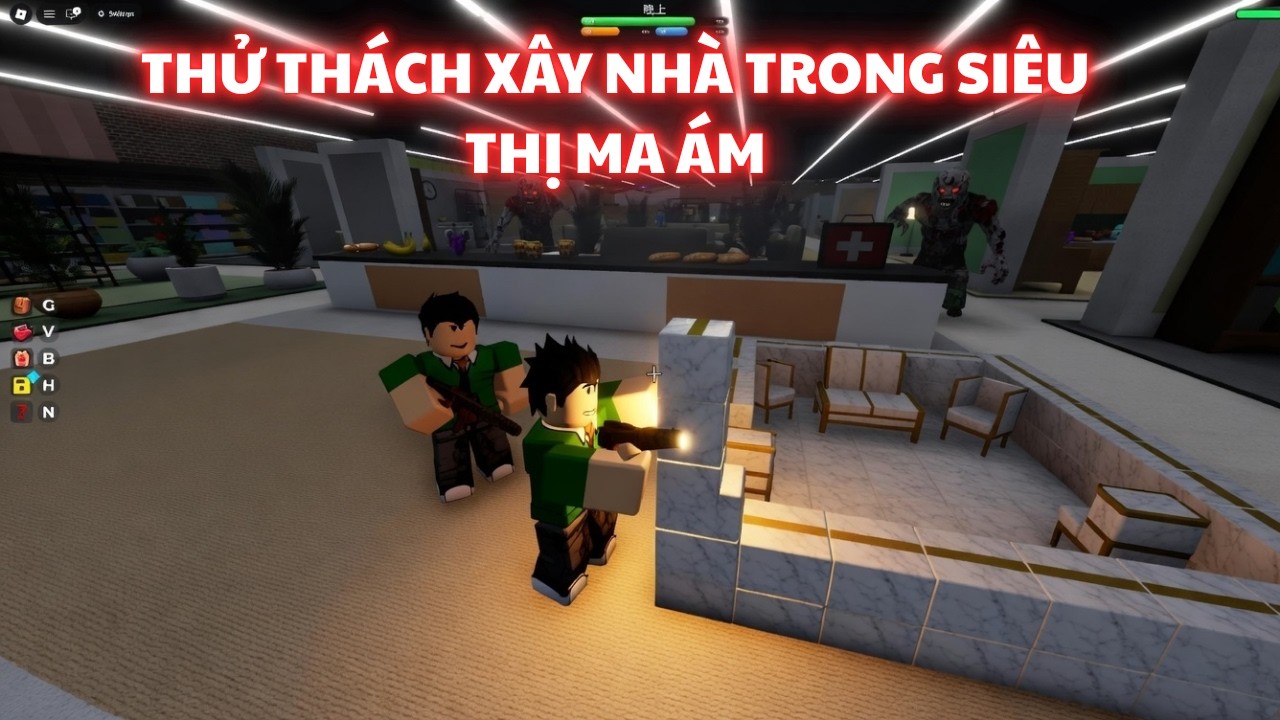 Thử Thách Xây Nhà Trong Siêu Thị Ma Ám Cực Hài