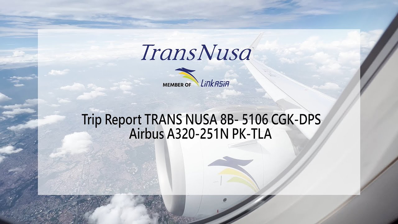 TRIP REPORT Trans Nusa 8B-5106 Jakarta-Denpasar!