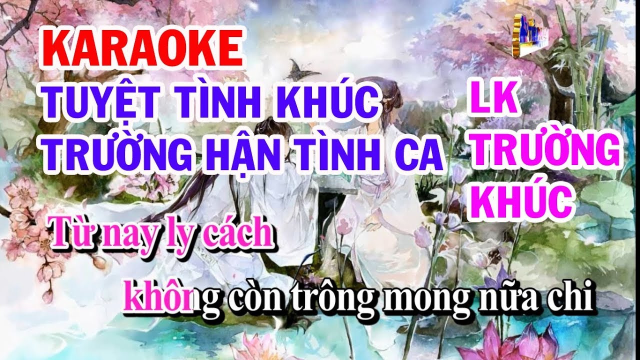KARAOKE TUYỆT TÌNH KHÚC