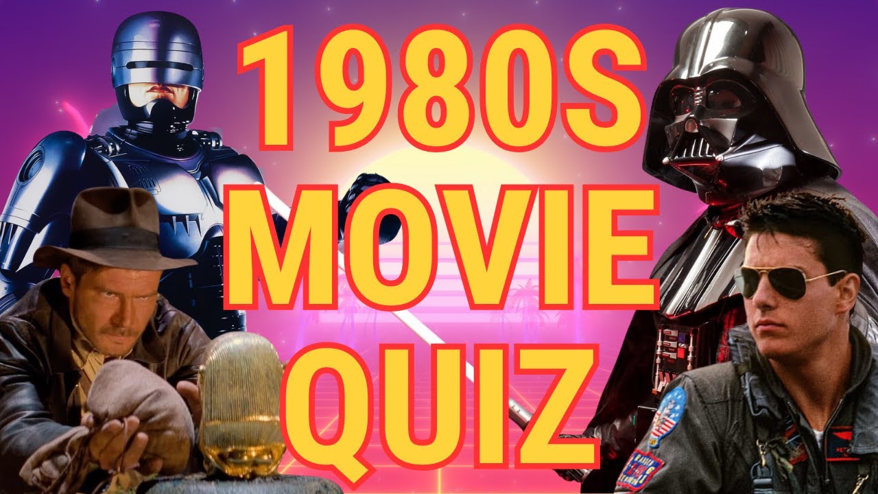 Guess the 80s Movie Picture Quiz! Test your Film Knowledge - (50 Questions) No.2