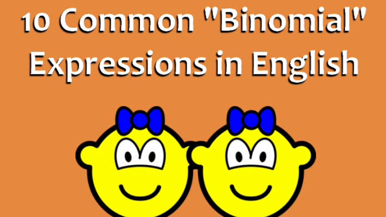 29 10 Common Binomial Expressions in English