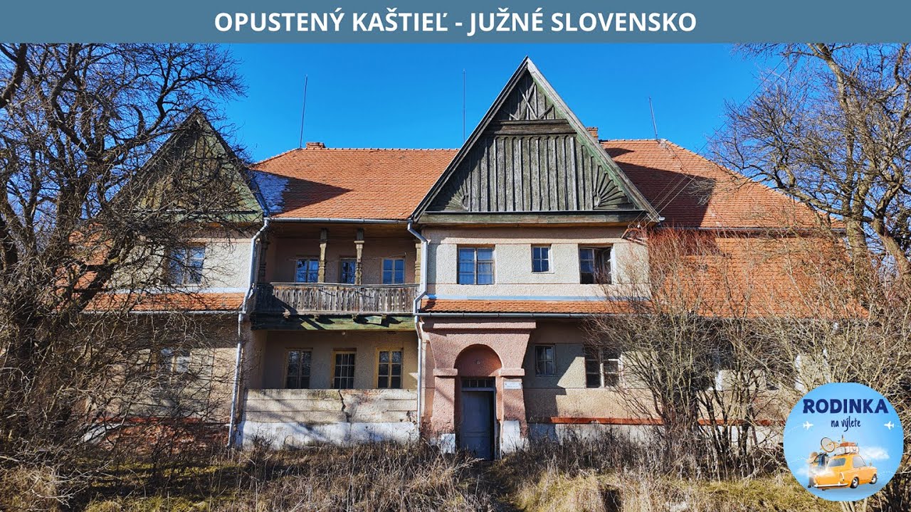 OPUSTENÝ KAŠTIEĽ - JUŽNÉ SLOVENSKO