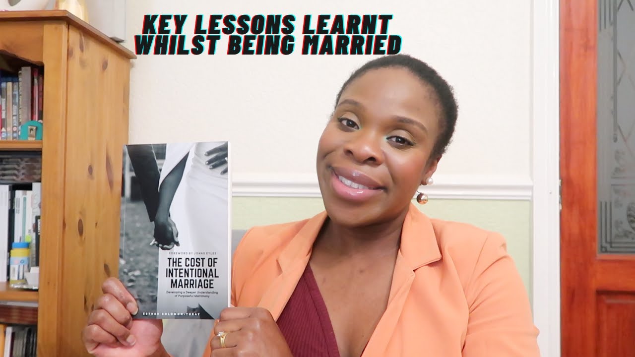 KEY LESSONS LEARNT WHILST BEING MARRIED