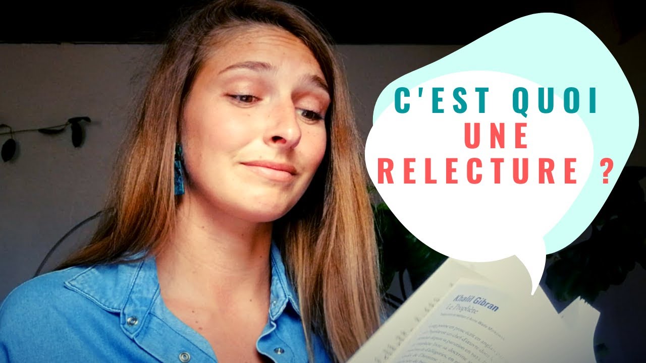 C'est quoi la Relecture ?
