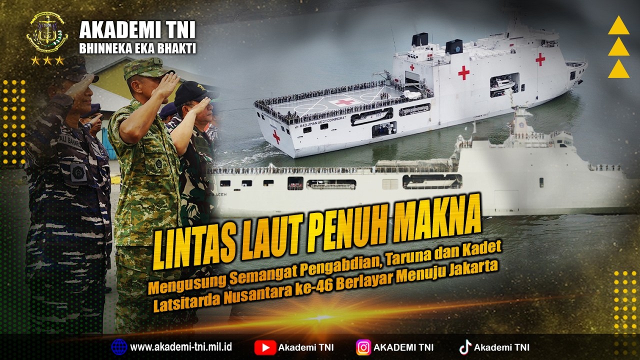 TARUNA & KADET LATSITARDA NUSANTARA LINLA MENUJU JAKARTA, AKHIRI MISI PENGABDIAN DI ACEH TAMIANG
