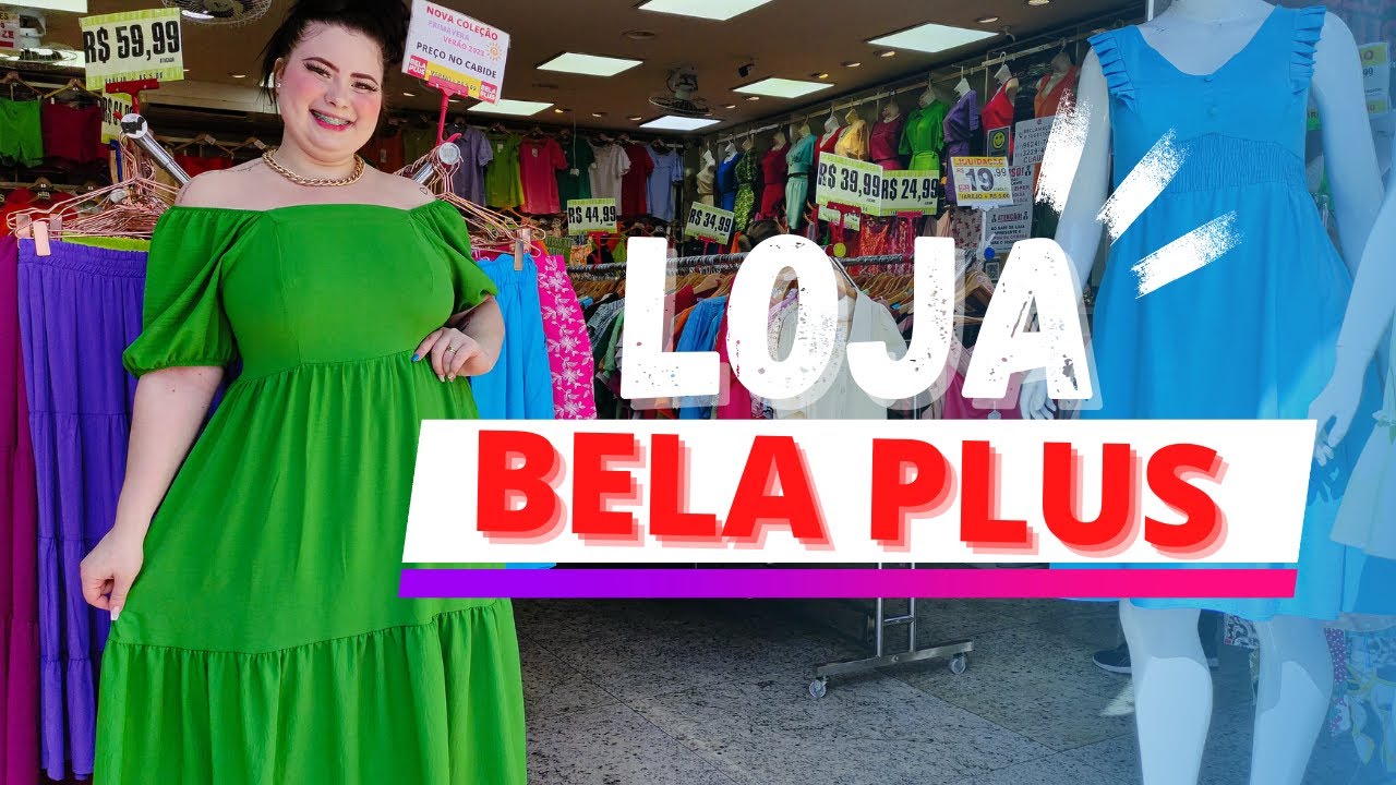 Moda Plus Size - Brás | Loja Bela Plus | Atacado e Varejo #modaplussize #brás #modaplus #lojasdobras