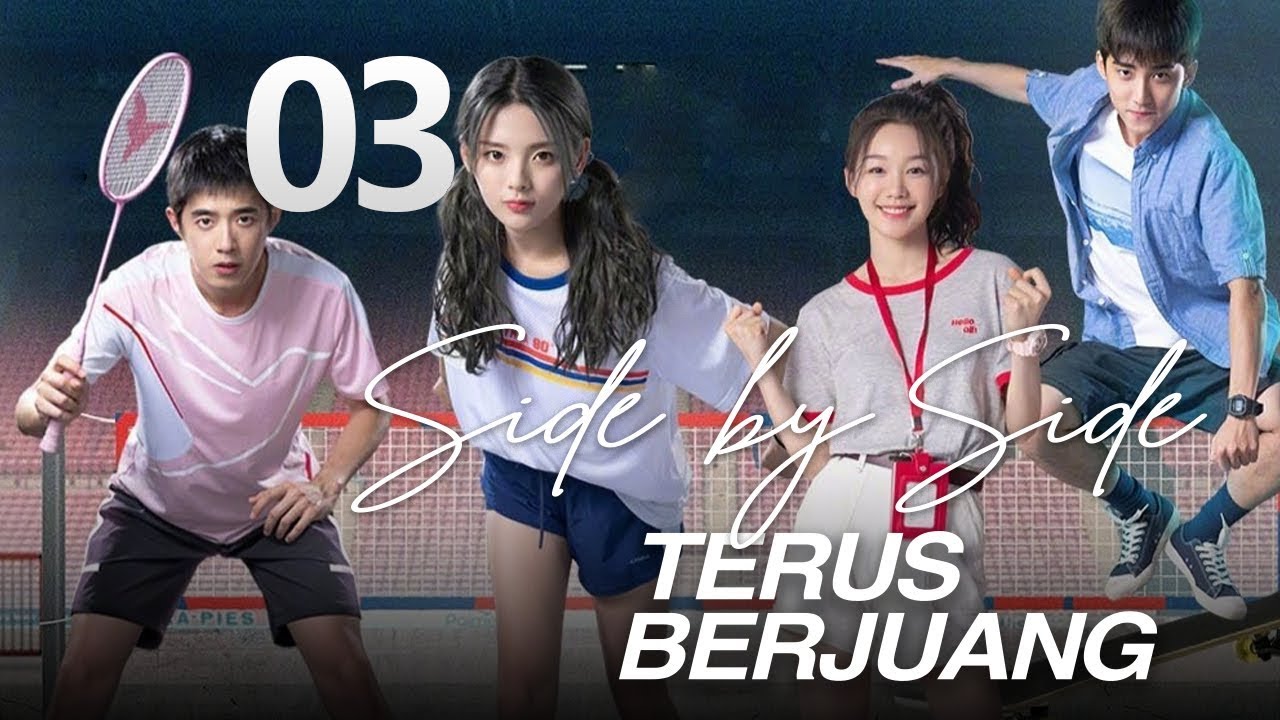 Side By Side (Terus Berjuang)  Ep.03 | 极限17羽你同行 | WeTV 【INDO SUB】