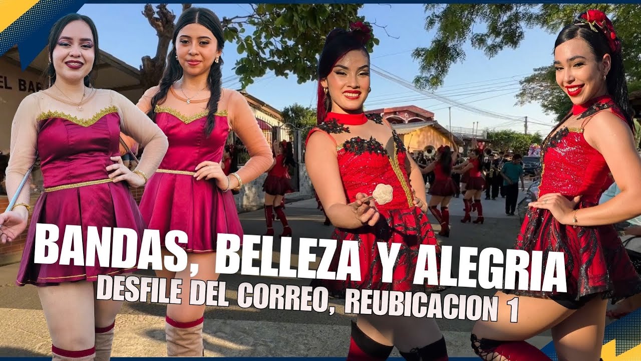 Bandas, belleza y alegria en el desfile del correo en las fiestas de Reubicación 1, Chalatenango 👌🏼😎