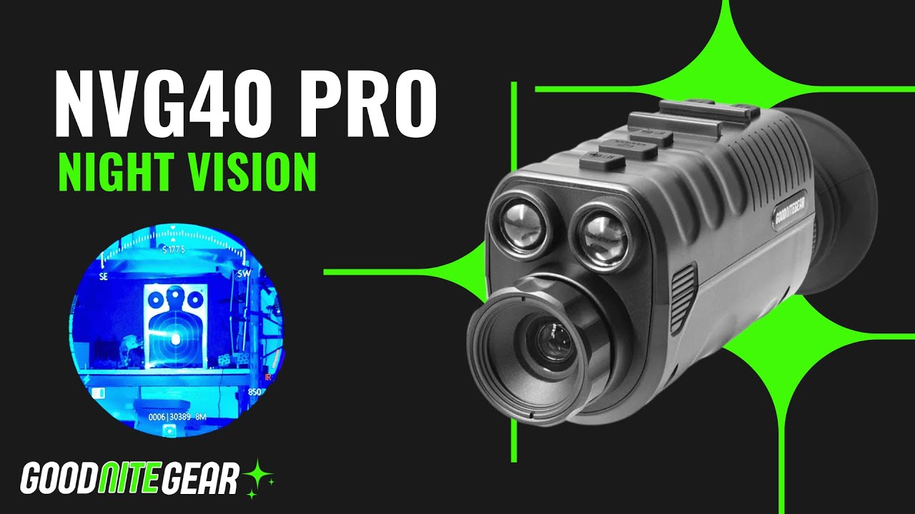 NVG40 Pro Night Vision from Good Nite Gear