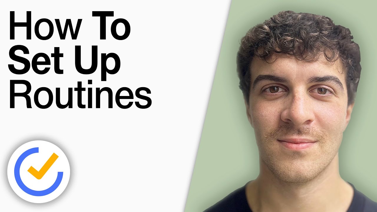 Ticktick - How to Set Up Routines [2025 Full Guide]