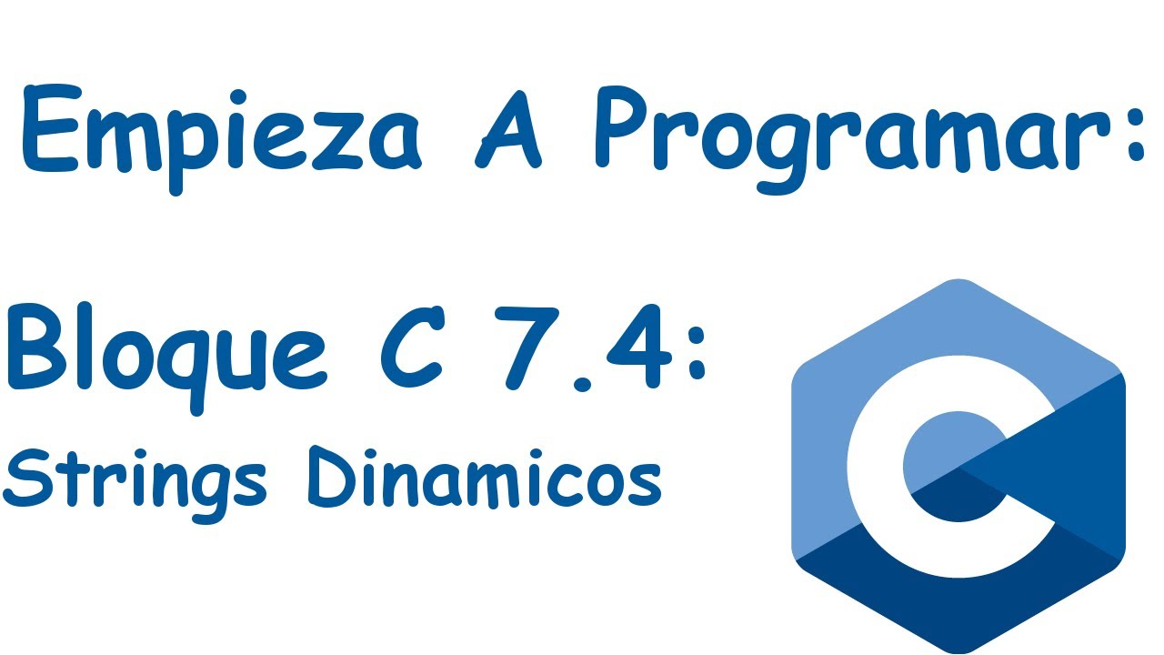 Bloque 7.4: Strings Dinamicos y Funcion exit