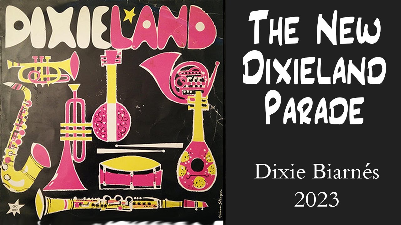 The New Dixieland Parade