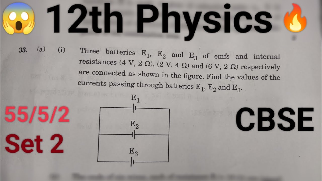 Three batteries E1, E2 and E3 of emfs and internal resistances (4V, 2 ohm),(2V, 4 ohm) and (6V,2ohm)