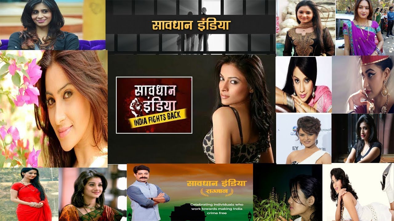 All Savdhaan India - India Fights Back Actresses Real Life With Real Names - सावधान इंडिया