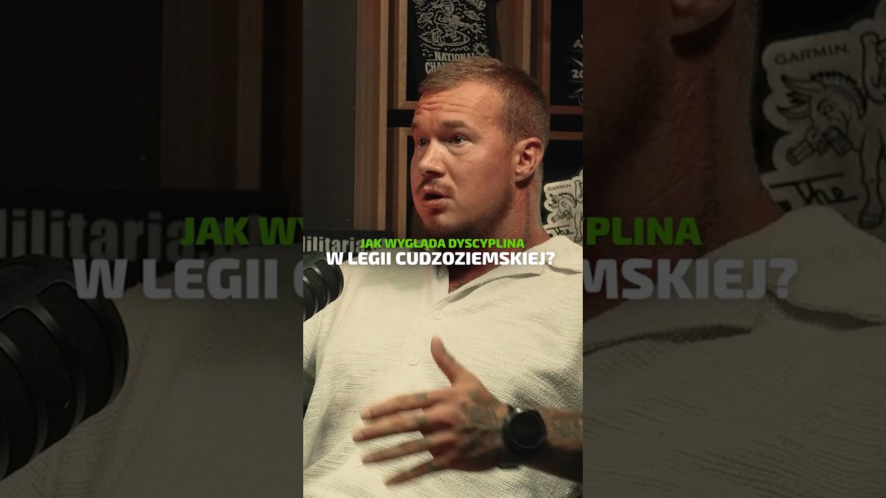 WHAT IS DISCIPLINE LIKE IN THE FRENCH FOREIGN LEGION? KACPER MUSIAŁ ON THE BEHIND-THE-SCENES REAL...