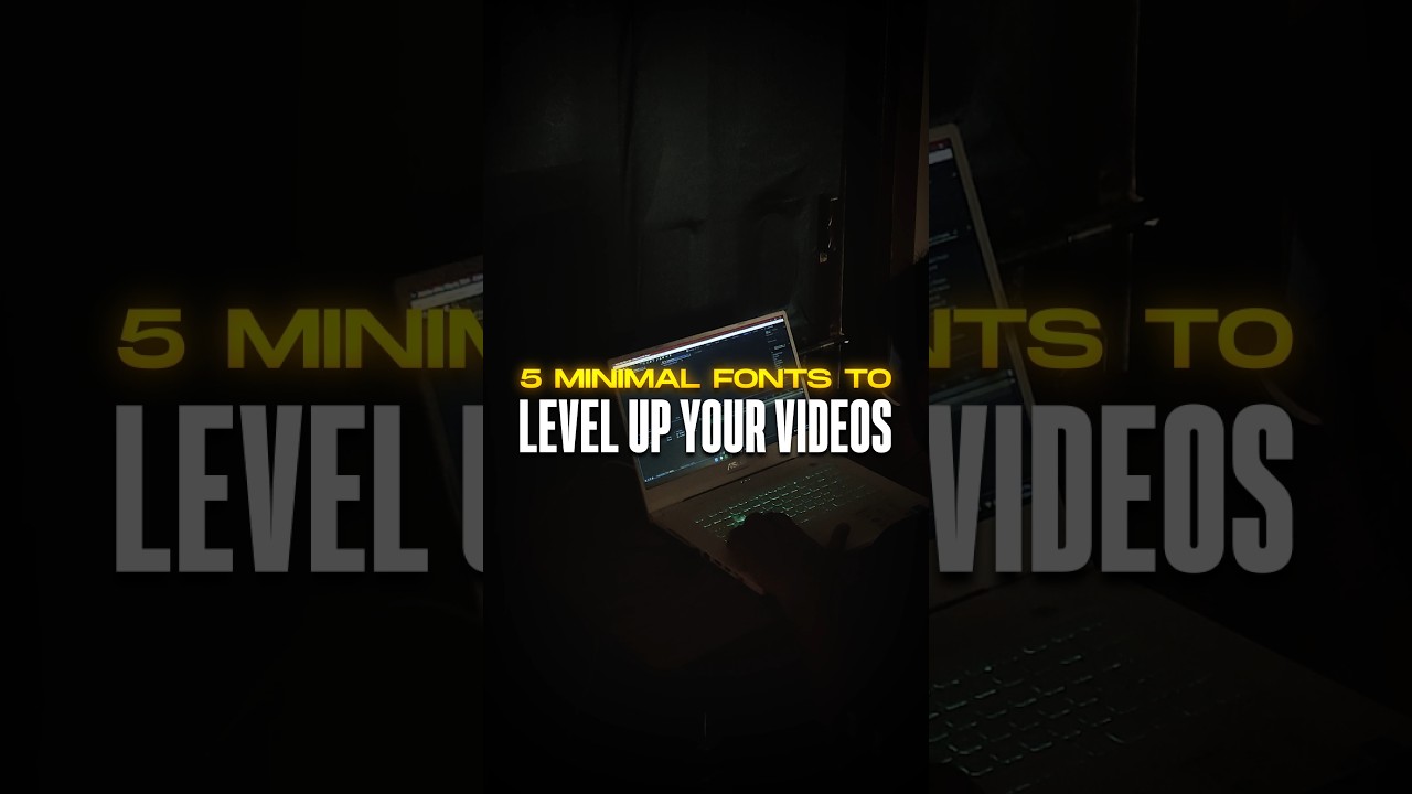 5 Minimal Fonts To Level Up Your Videos