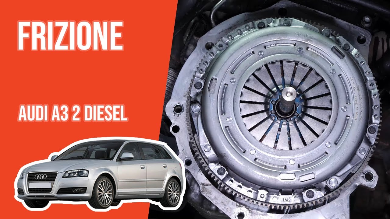 Sostituzione Frizione Audi A3 2 2.0 TDI 🚗