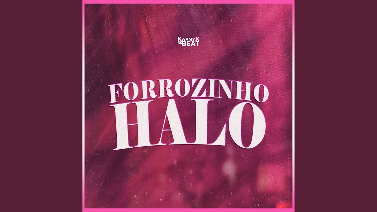 Forrozinho Halo