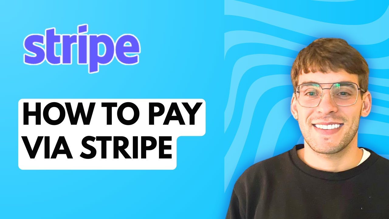 How to Pay Via Stripe [2026 Full Guide]