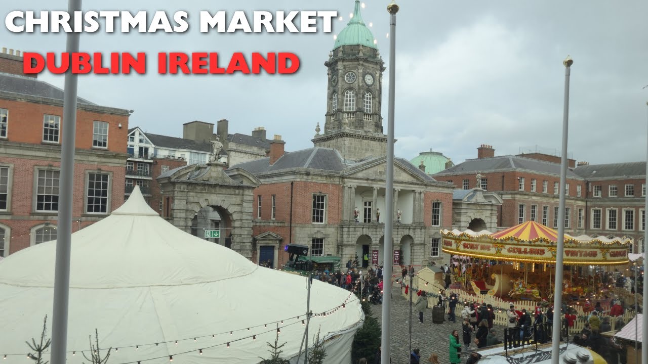 Dublin Ireland BEST Christmas Market | Dublin Castle Ireland