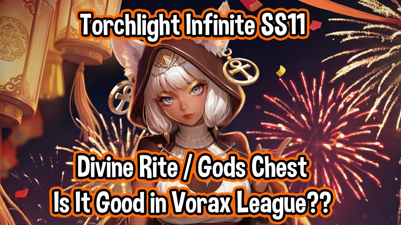 Torchlight Infinite SS11 // God's Chest in Vorax Season // TLI: Vorax