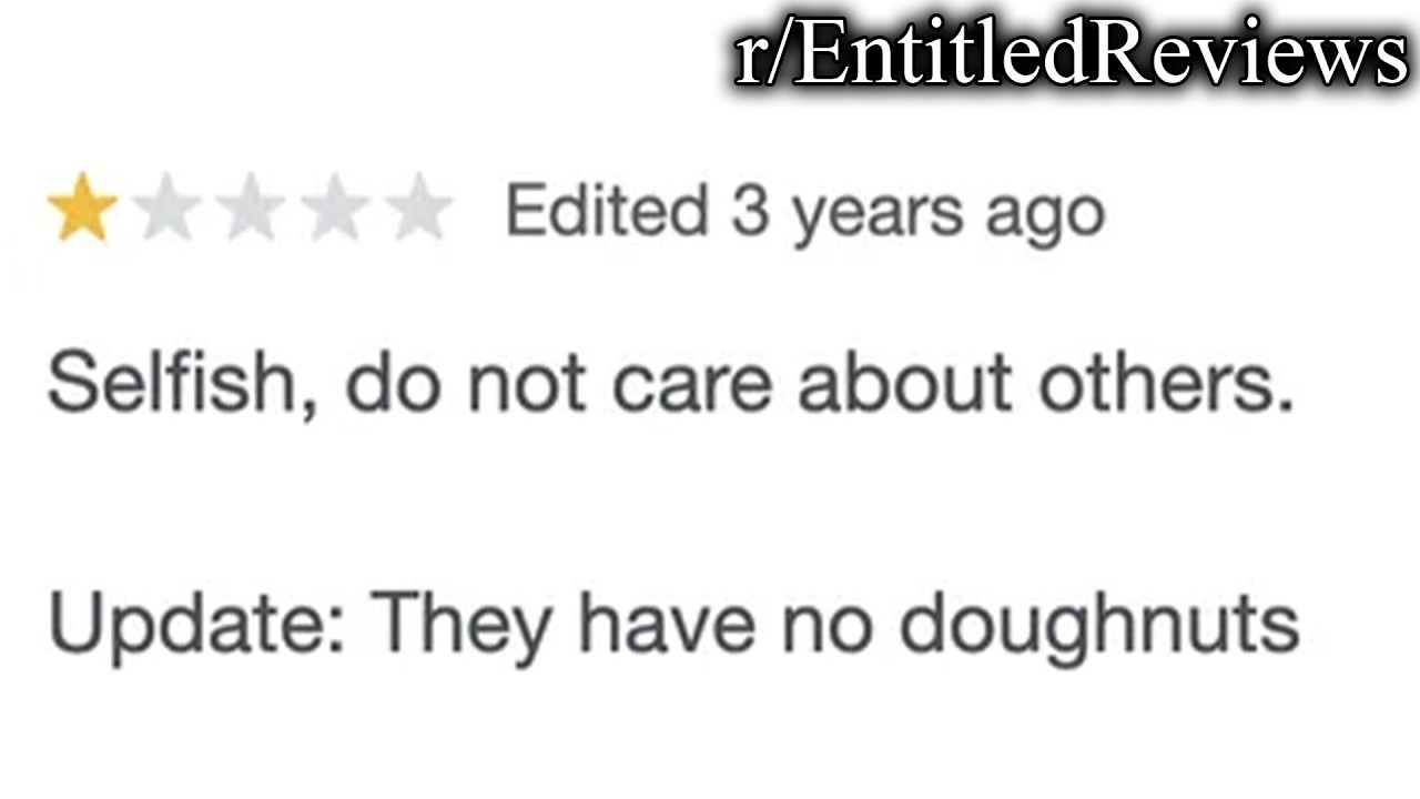 r/EntitledReviews | awwww :(