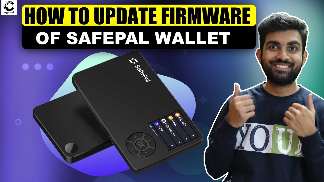 How To update Safepal Wallet Firmware In Just 3 Steps 🤩