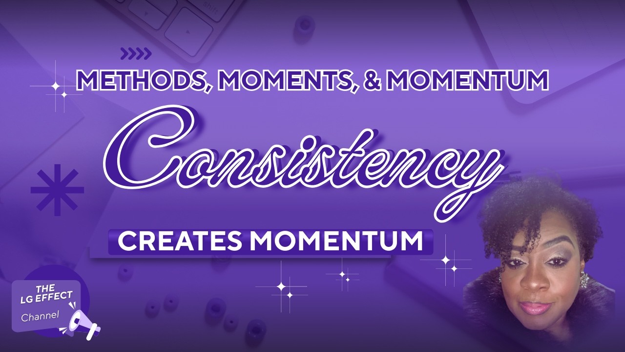 Methods, Moments, and Momentum: God's Way