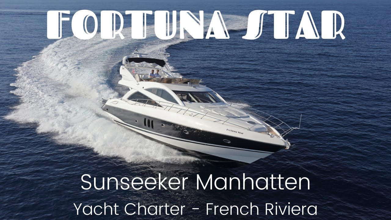 Sunseeker Manhatten Yacht Charter - French Riviera - Motor Yacht FORTUNA STAR