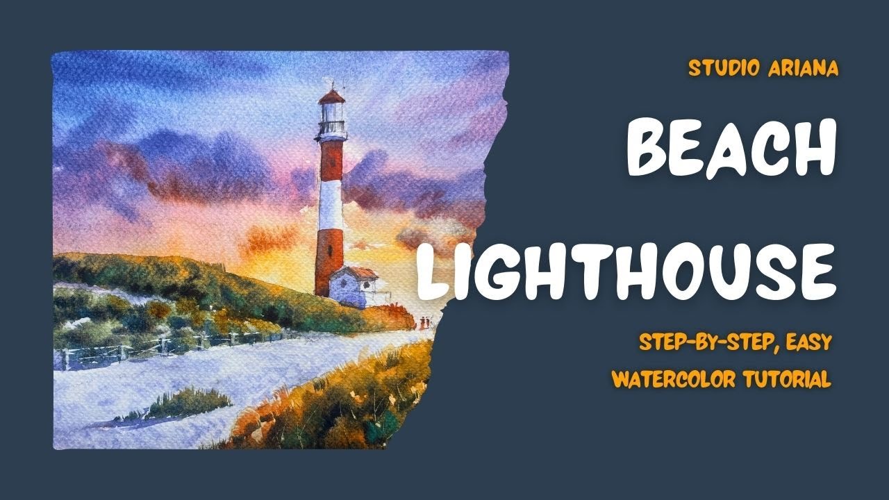Watercolor Tutorial | Lighthouse by the beach | Beginner friendly painting workshop