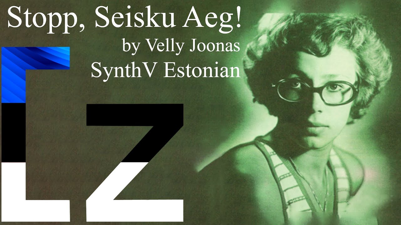 【Synths Through the World】🇪🇪 Cong Zheng läheb Tõrvasse (Stopp, Seisku Aeg!)【SynthV Eesti】