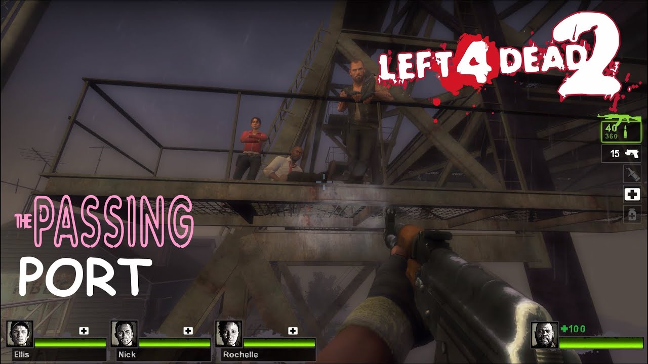 Left 4 Dead 2 | The Passing : Port