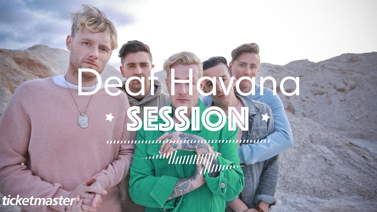Deaf Havana | Ticketmaster Session