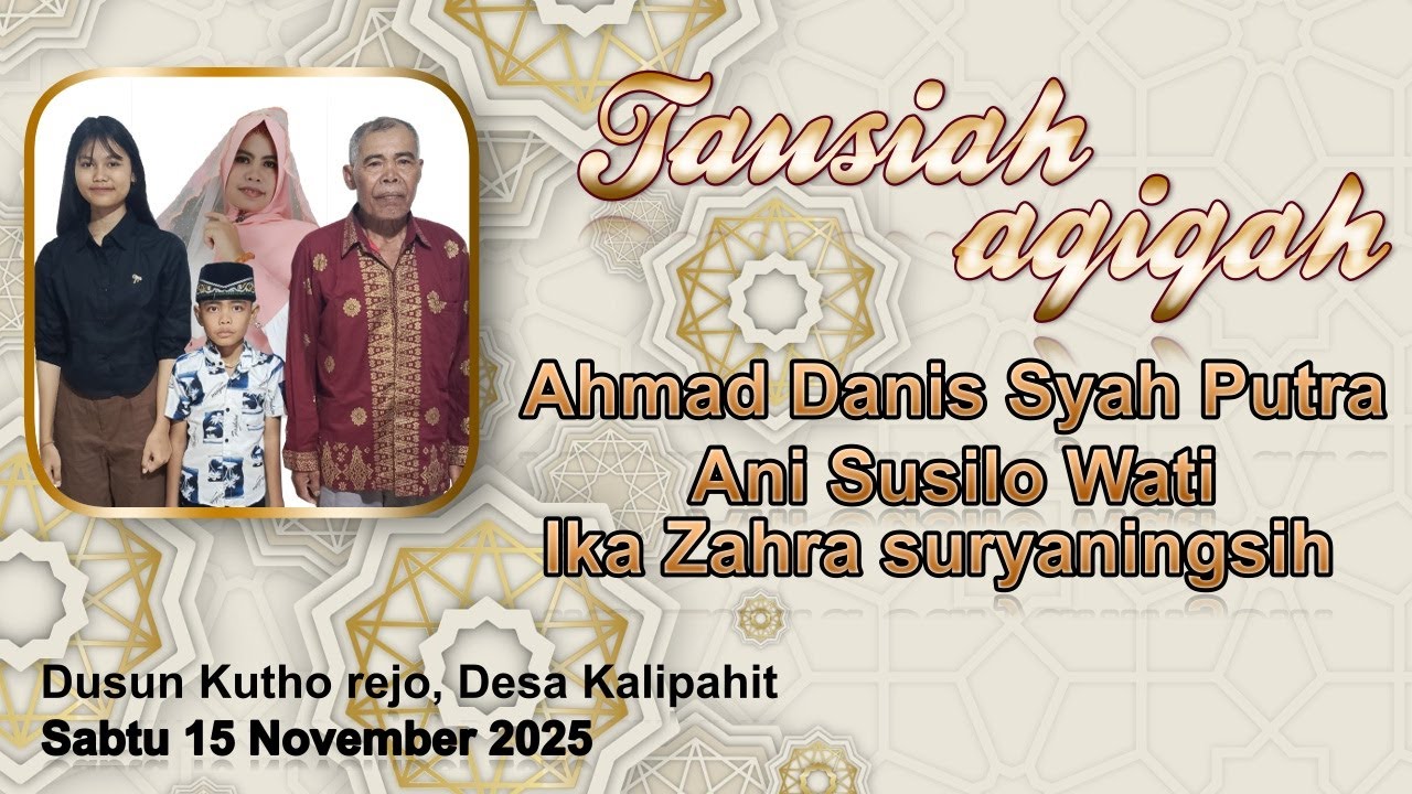 Tausiah dalam rangka Walimatul Aqiqah keluarga bapak slamet melon kalipahit