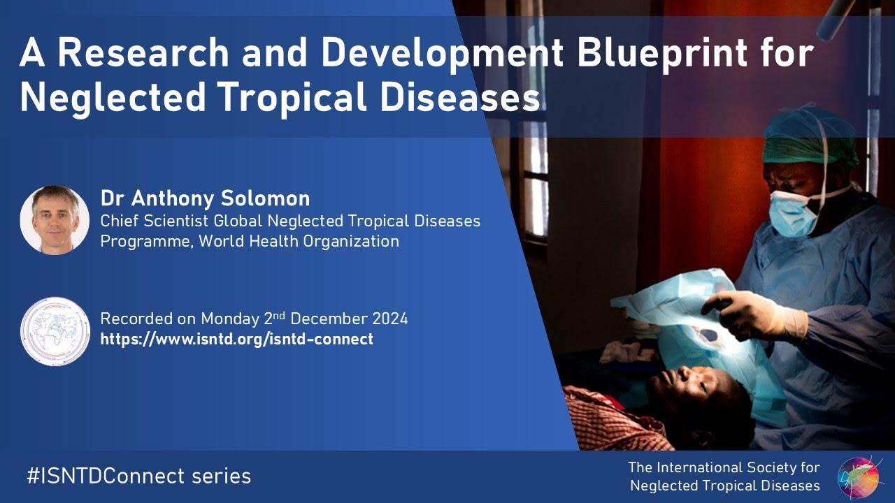 A Research & Development Blueprint for Neglected Tropical Diseases