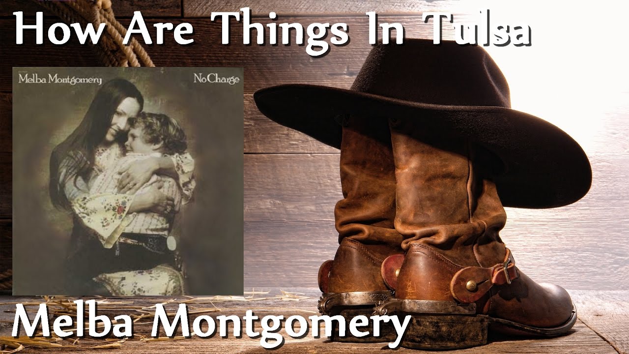 Melba Montgomery - How Are Things In Tulsa
