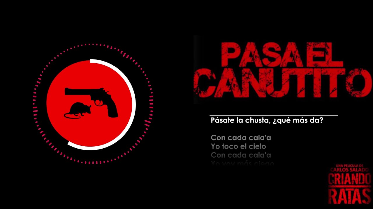 Criando Ratas &ndash; Pasa el canutito (VideoLyrics)