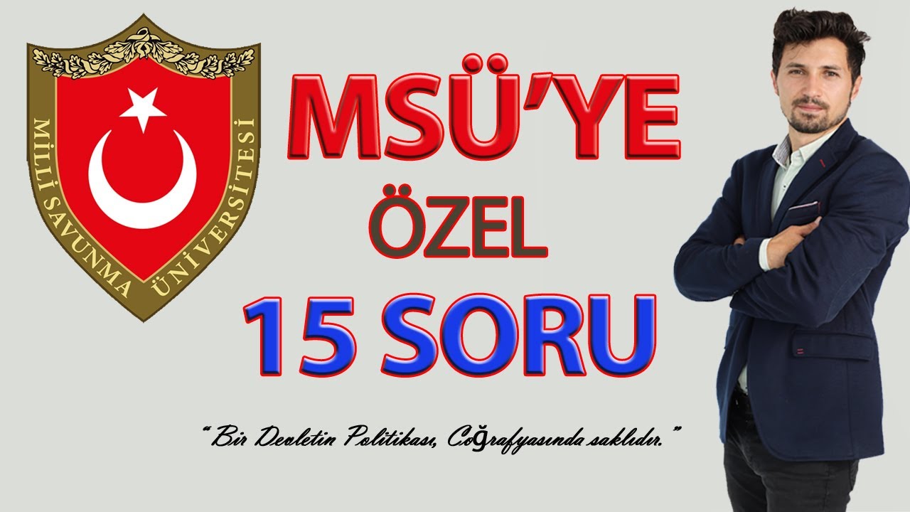 MSÜ'YE ÖZEL 15 SORU COĞRAFYA (2024 MSÜ)