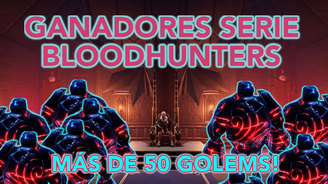 ASÍ VENCIMOS A MÁS DE 50 GOLEMS PARA GANAR NUESTRA PROPIA SKIN EN V RISING #BLOODHUNTERS