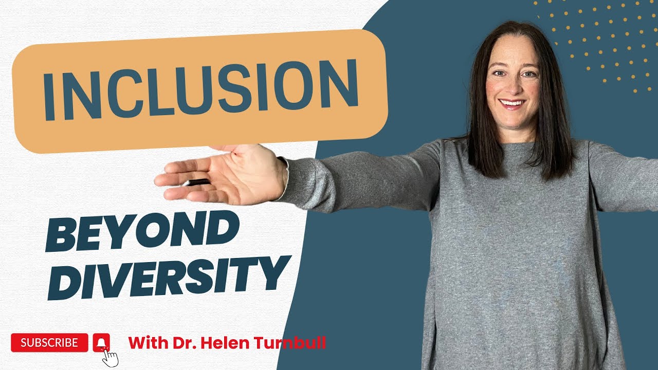 Workplace Inclusion - Moving Beyond Diversity