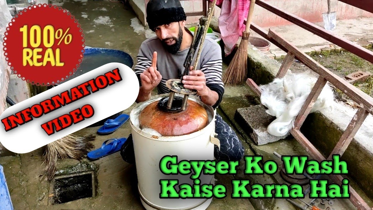Geyser ko wash kaise karna hai 💯% Reall information ( How to wash Geyser)