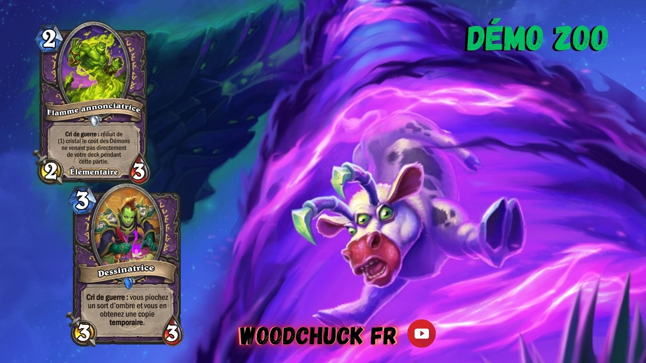 Hearthstone - Démo Zoo ( un bordel ! ) - Woodchuck