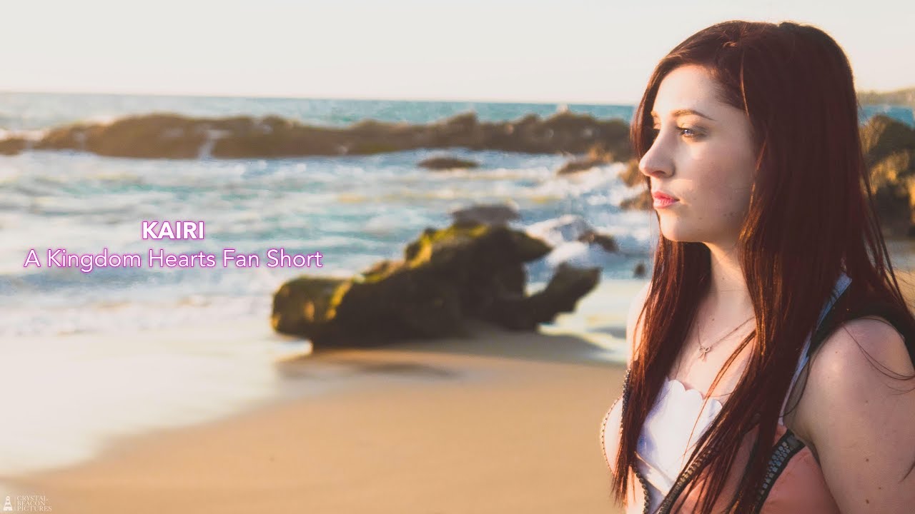 Kairi: A Kingdom Hearts Fan Short