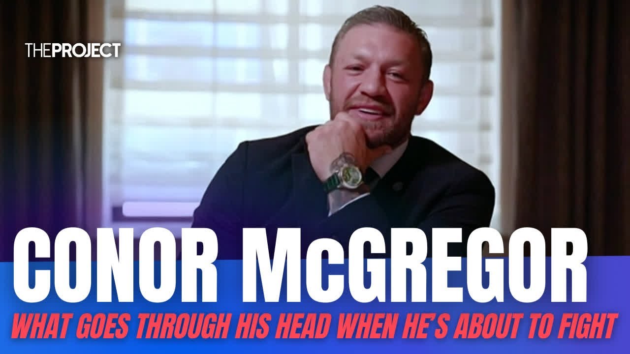 Conor McGregor Reveals What Goes Through His Head Before A Fight