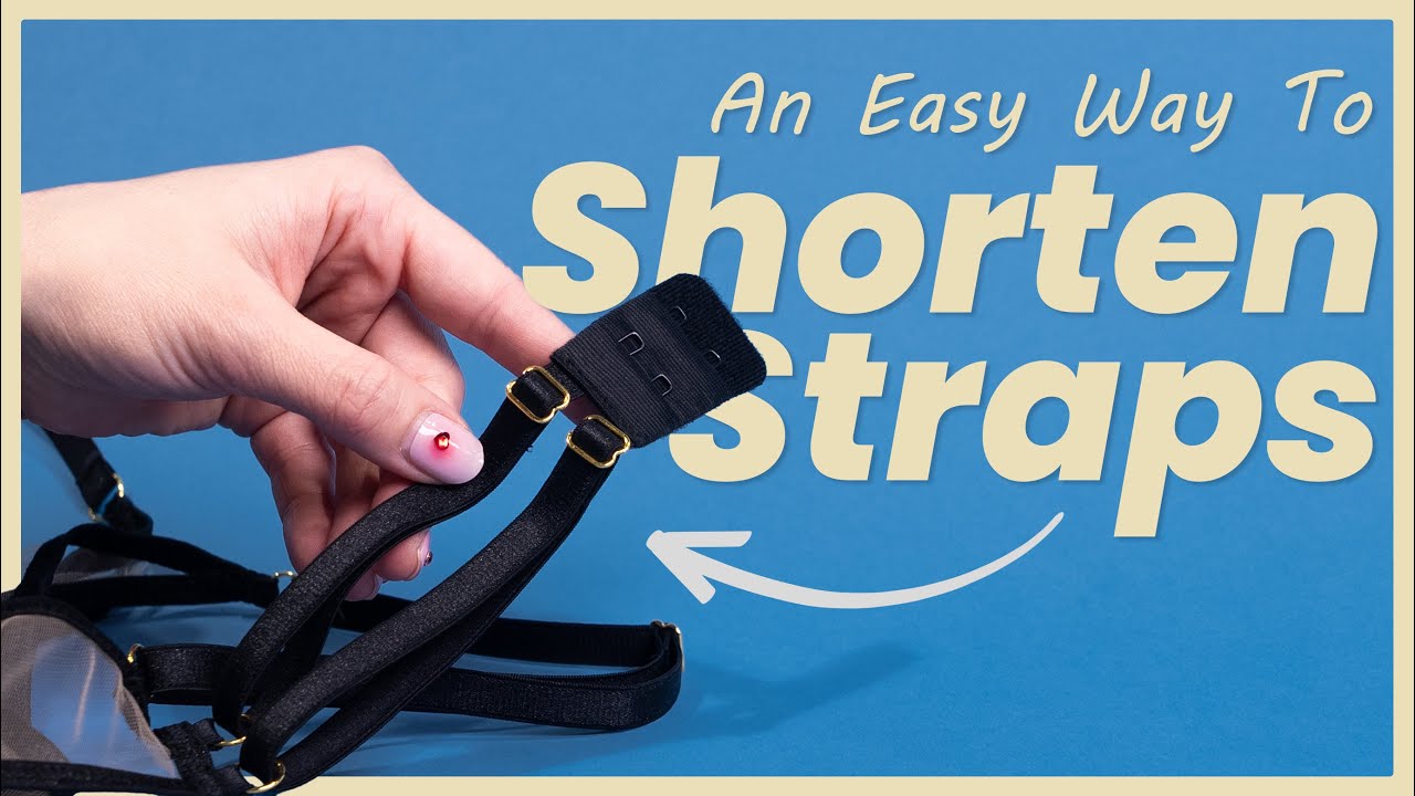 EASIEST Way To Shorten Bra Straps (Ep. 72)