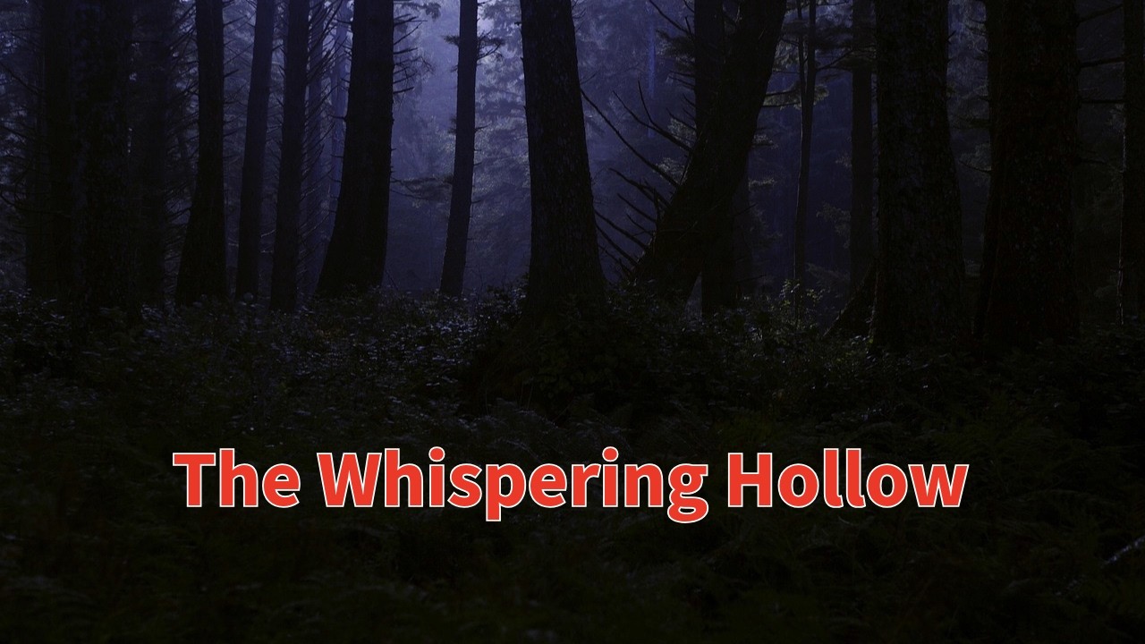 The Whispering Hollow